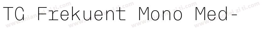 TG Frekuent Mono Med字体转换